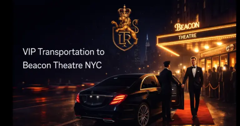 VIP Transportation to Beacon Theatre NYC