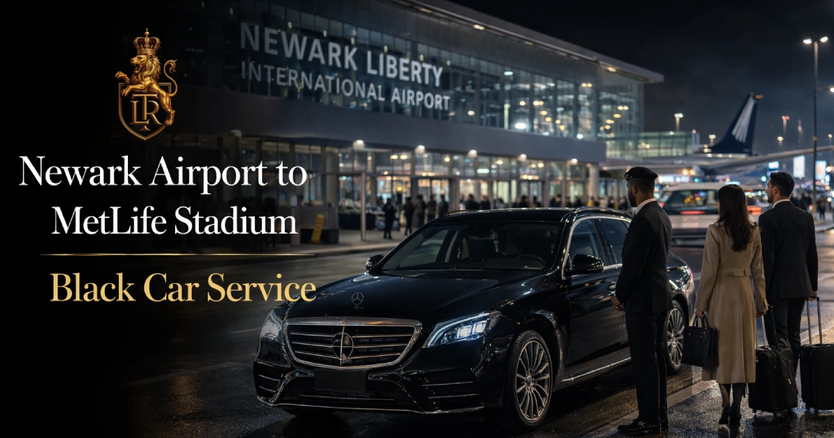 Newark Airport to MetLife Stadium Black Car Service