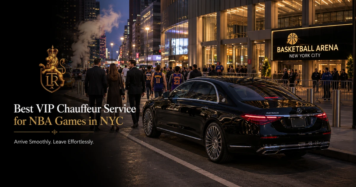 Best VIP Chauffeur Service for NBA Games in NYC